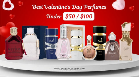 Best Valentine’s Day Perfumes Under $50 / $100
