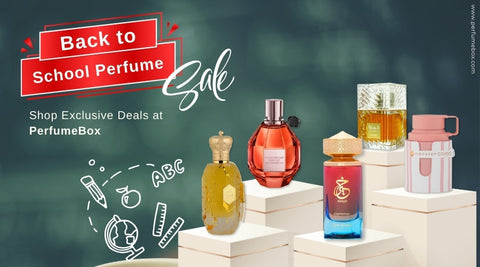 Back to School Perfume Sale: Shop Exclusive Deals at PerfumeBox
