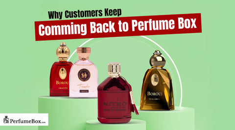 Why Customers Keep Coming Back to PerfumeBox