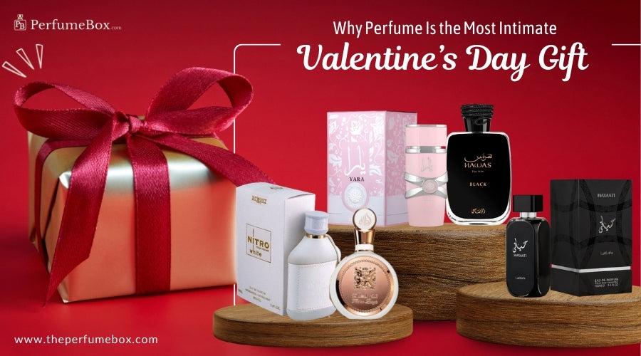 Why Perfume Is the Most Intimate Valentine’s Day Gift